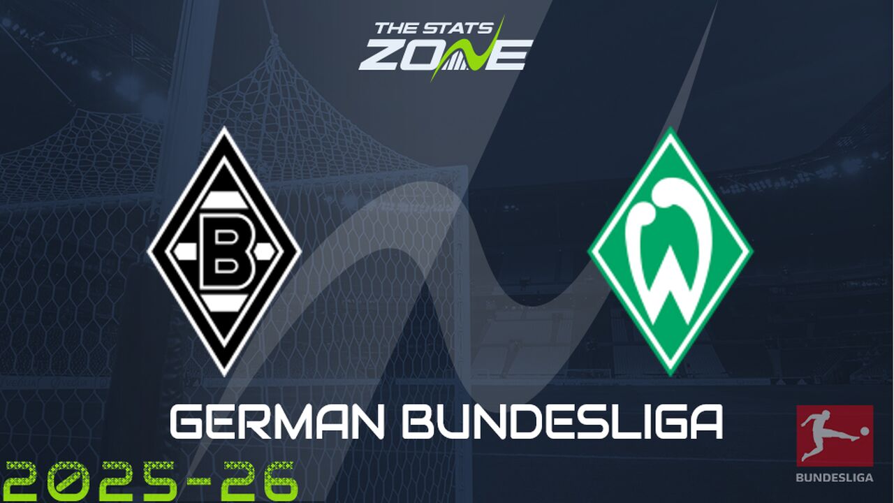 Borussia Monchengladbach vs Werder Bremen Preview: Team News & Prediction