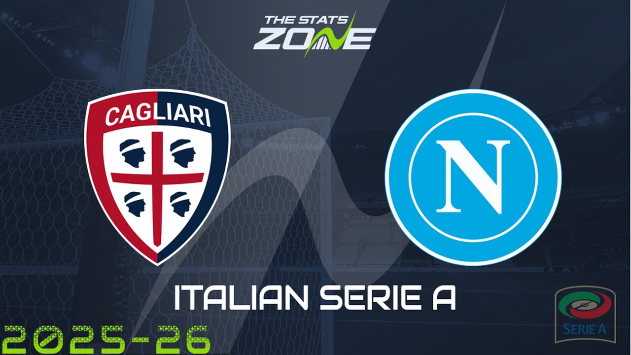 Cagliari vs Napoli Preview: Team News & Prediction