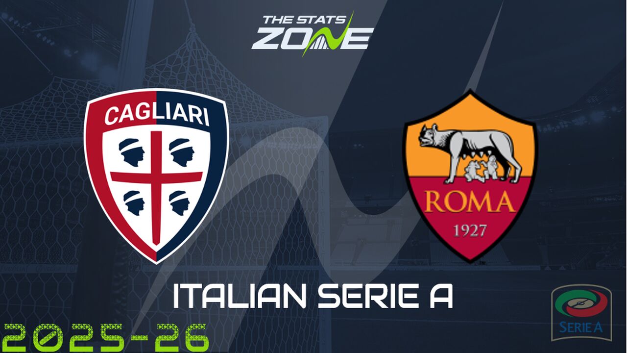 Cagliari vs Roma: Preview & Prediction