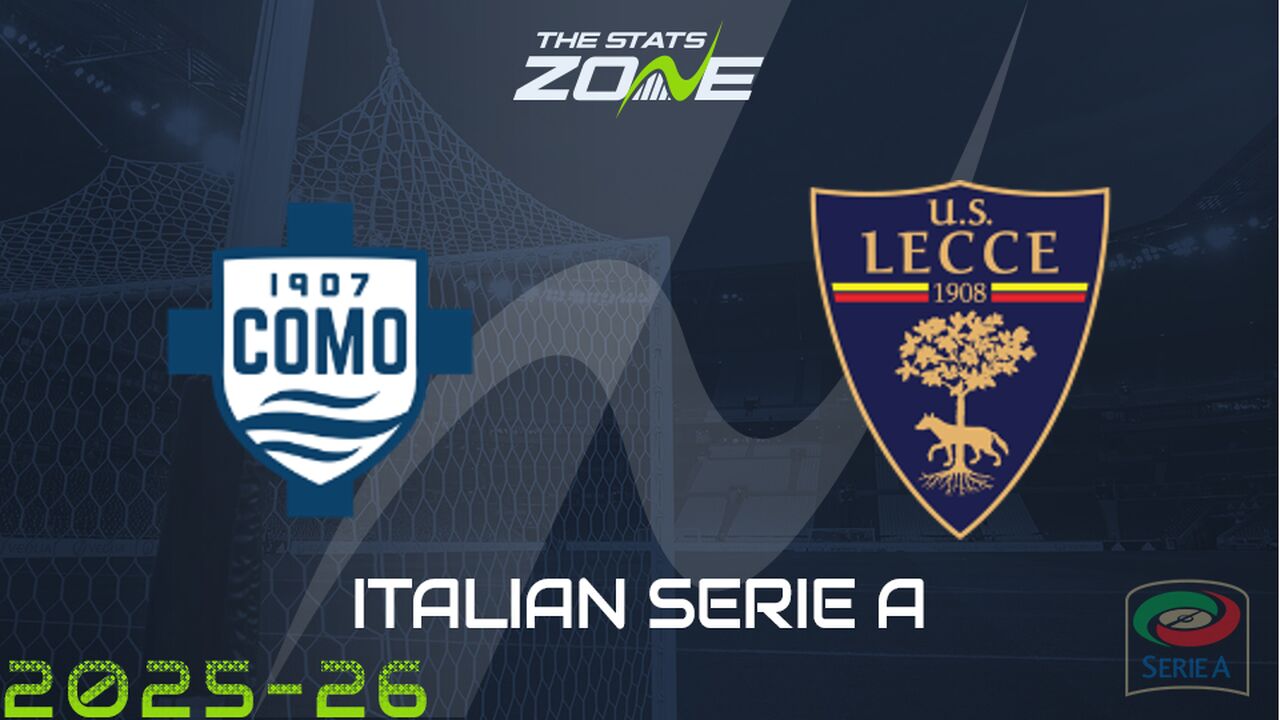 Como vs Lecce Preview: Team News & Prediction