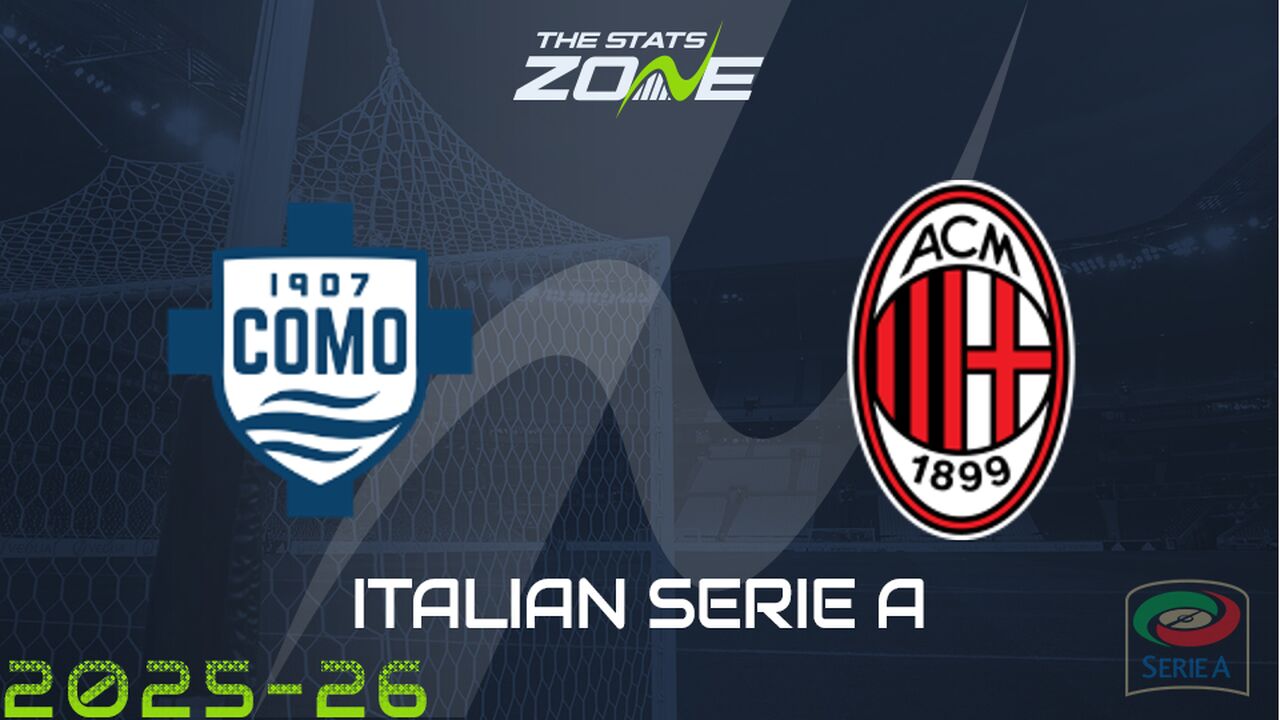 Como vs AC Milan Preview: Team News & Prediction
