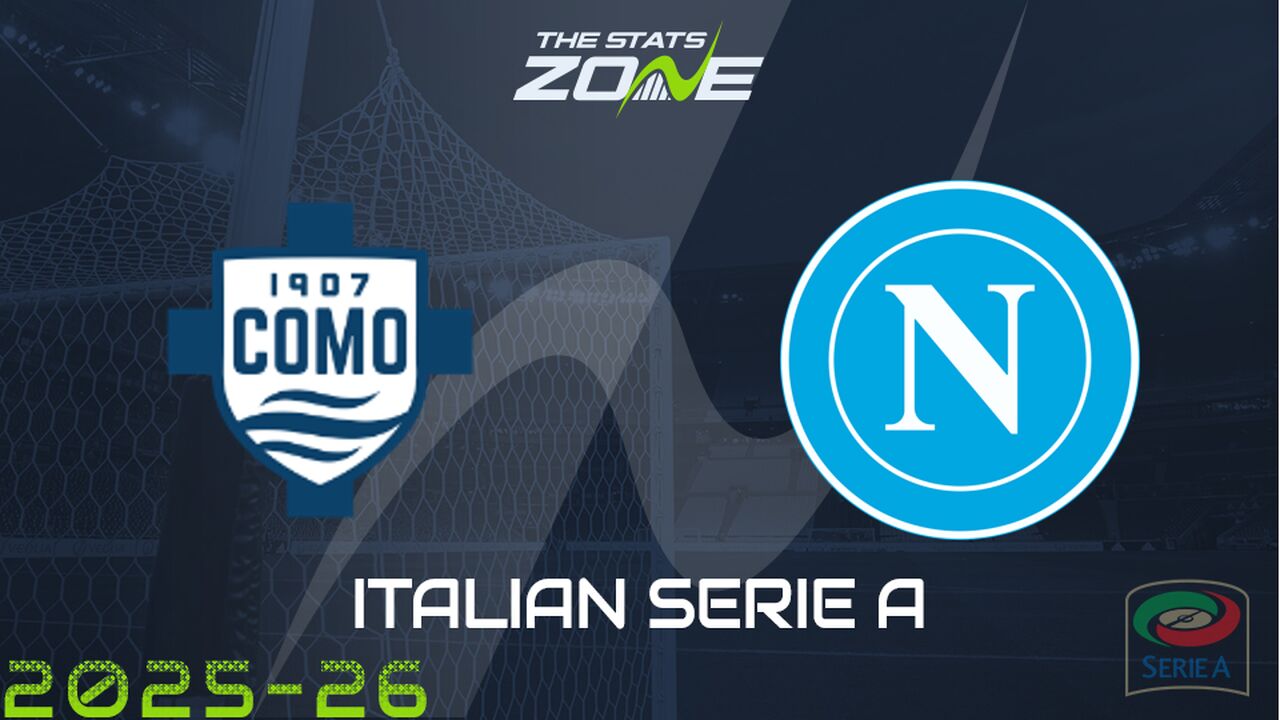 Como vs Napoli Preview: Team News & Prediction