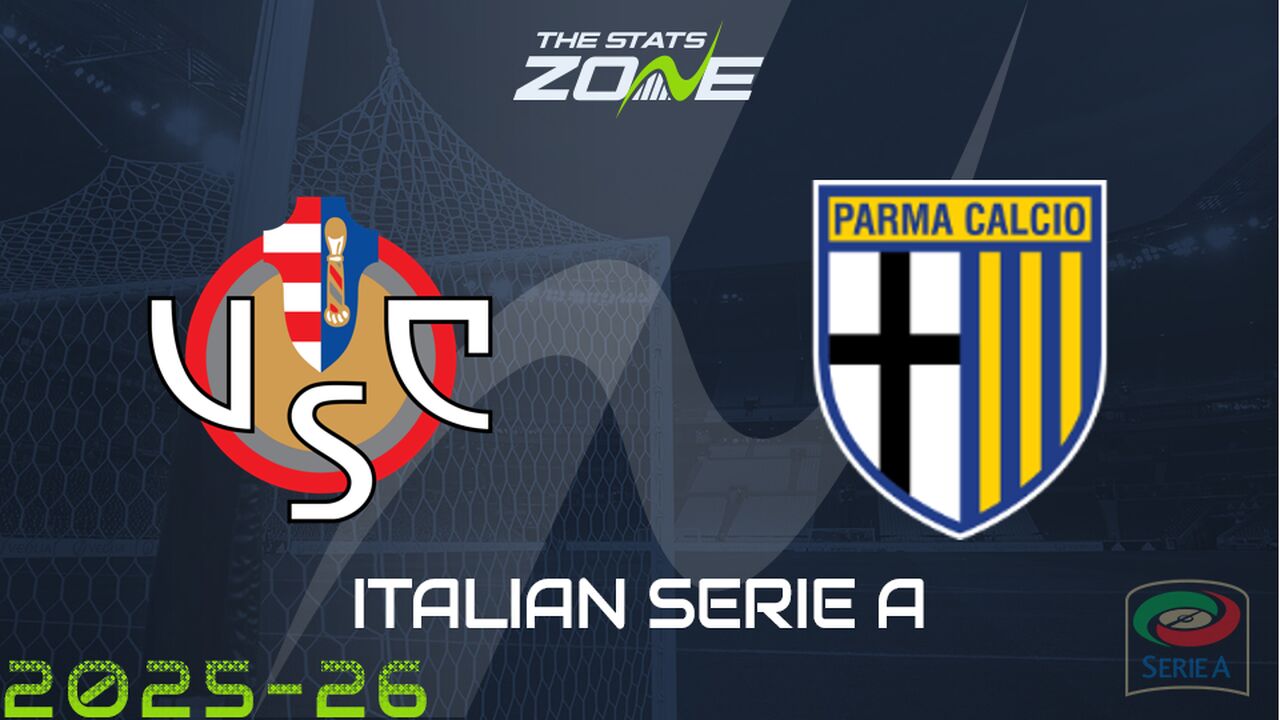 Cremonese vs Parma Preview: Team News & Prediction