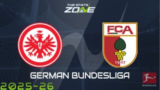 Eintracht Frankfurt vs Augsburg Preview: Team News & Prediction
