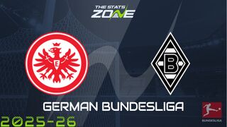 Eintracht Frankfurt vs Borussia Monchengladbach Preview: Team News & Prediction