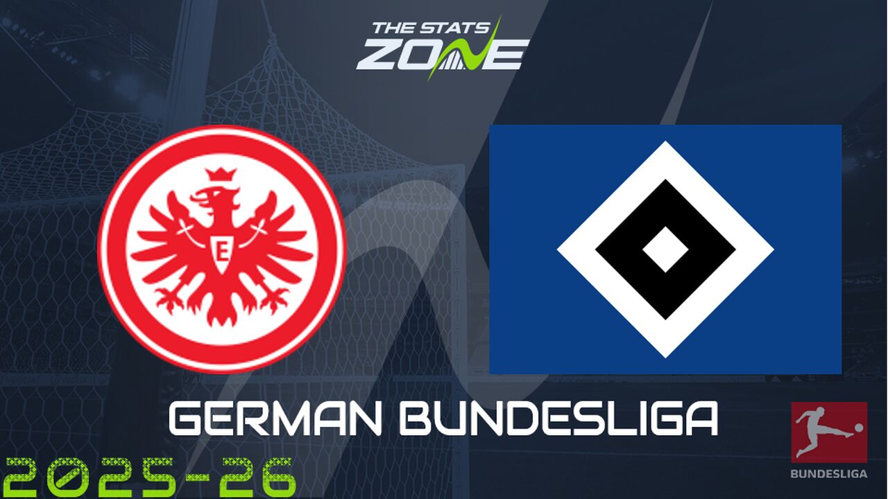 Eintracht Frankfurt vs Hamburg Preview: Team News & Prediction