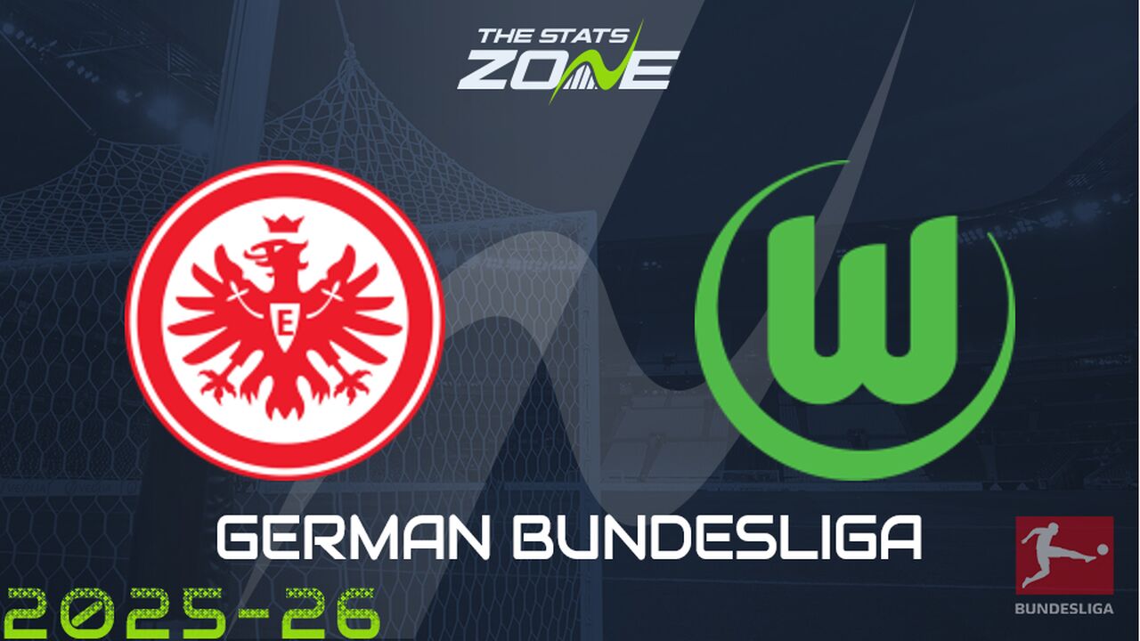 Eintracht Frankfurt vs Wolfsburg Preview: Team News & Prediction