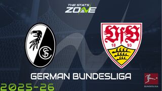 Freiburg vs Stuttgart Preview: Team News & Prediction