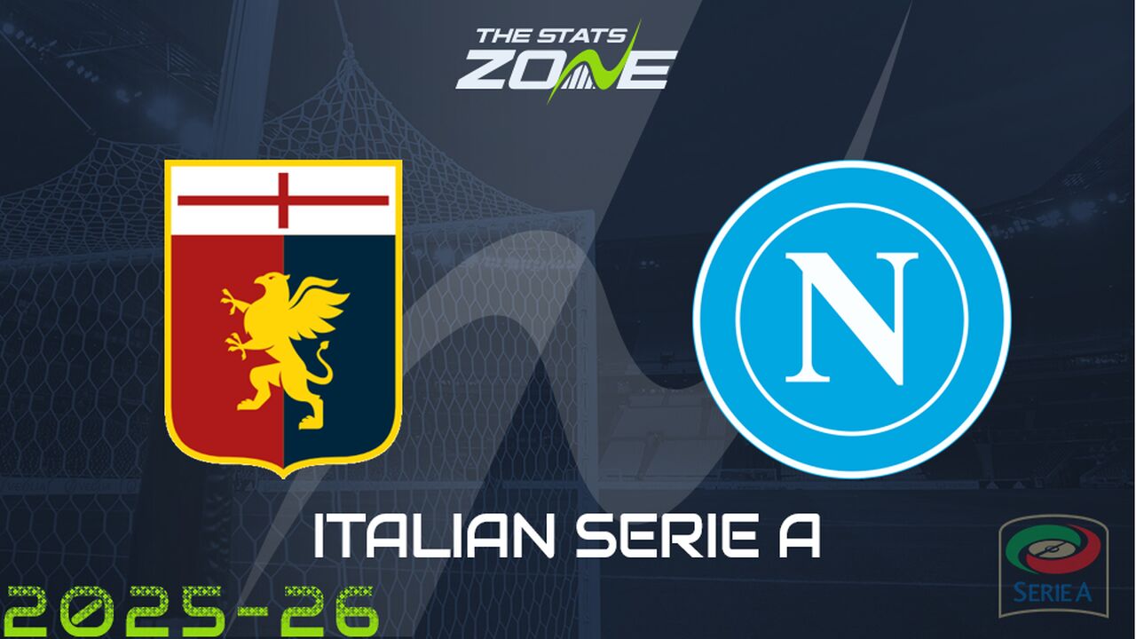 Genoa vs Napoli Preview: Team News & Prediction