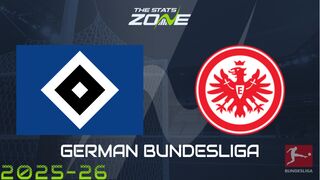 Hamburg vs Eintracht Frankfurt Preview: Team News & Prediction