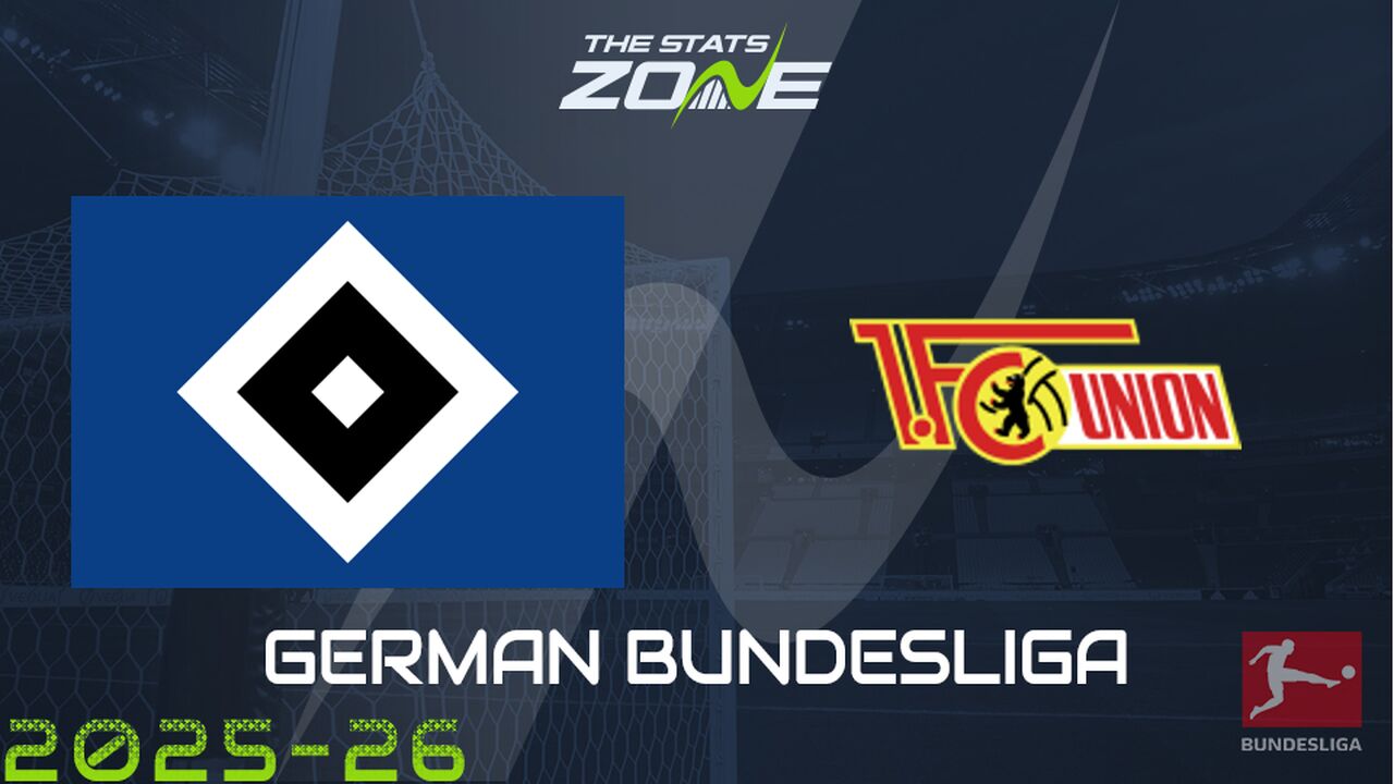 Hamburg vs Union Berlin Preview: Team News & Prediction