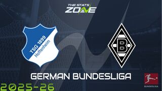 Hoffenheim vs Borussia Monchengladbach Preview: Team News & Prediction