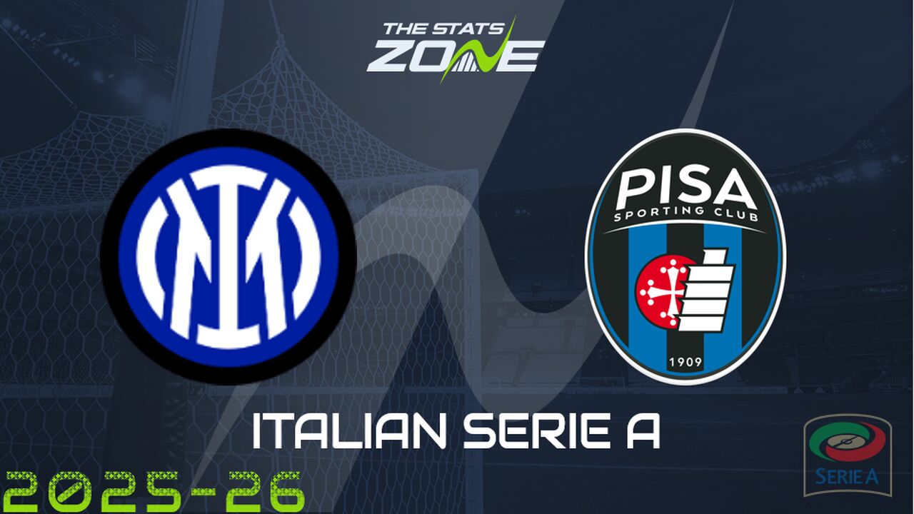 Inter Milan vs Pisa Preview: Team News & Prediction