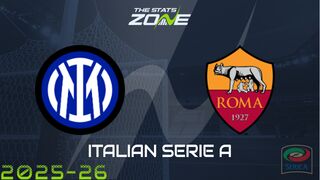 Inter Milan vs Roma Preview: Team News & Prediction