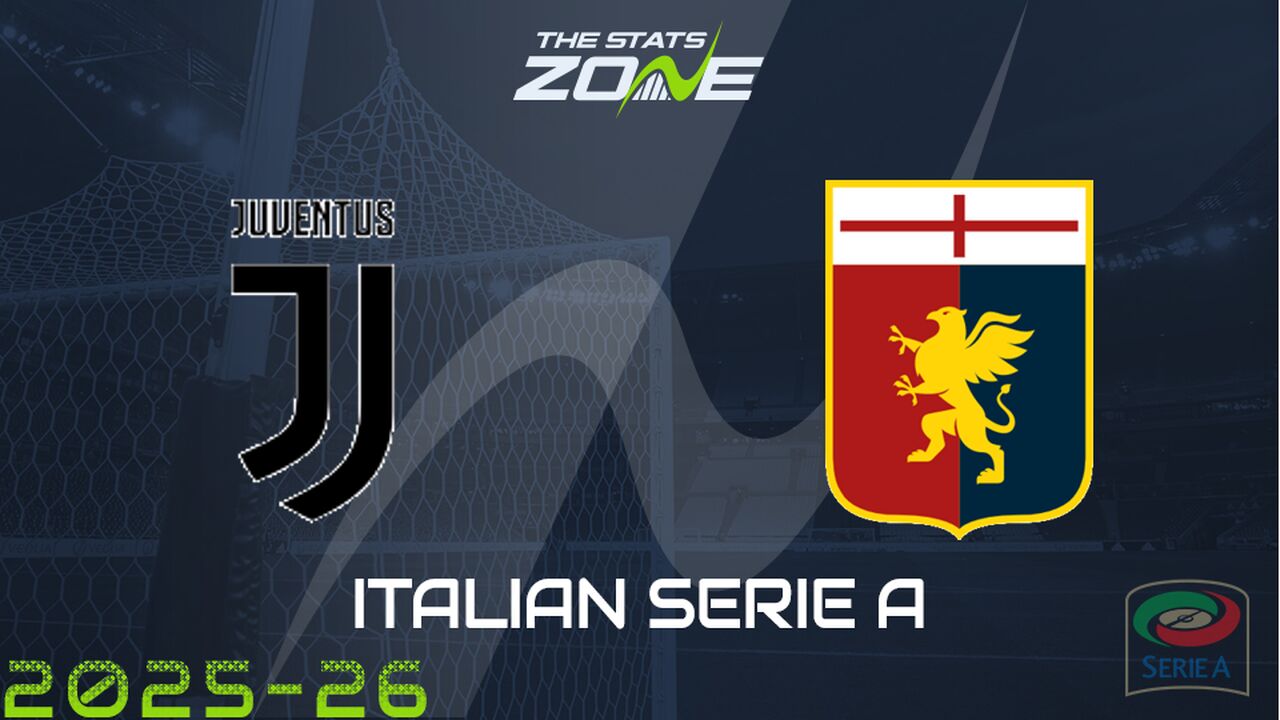 Juventus vs Genoa Preview: Team News & Prediction