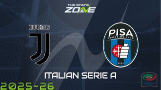 Juventus vs Pisa Preview: Team News & Prediction