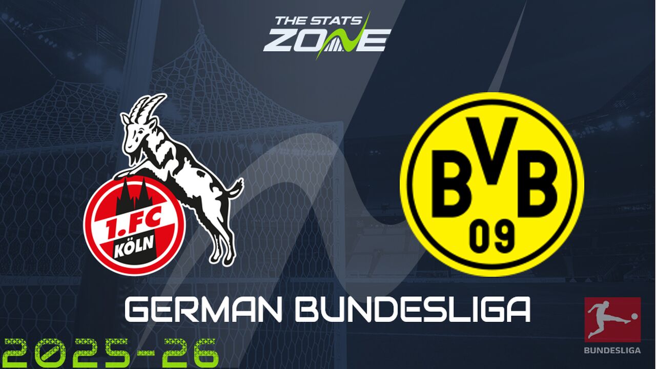 Cologne vs Borussia Dortmund Preview: Team News & Prediction