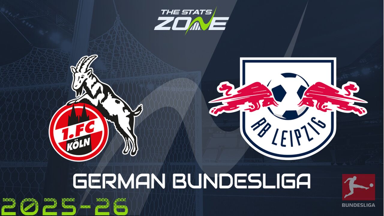 Cologne vs RB Leipzig Preview: Team News & Prediction