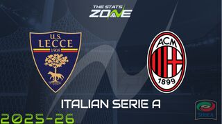 Lecce vs AC Milan Preview: Team News & Prediction