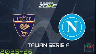 Lecce vs Napoli Preview: Team News & Prediction