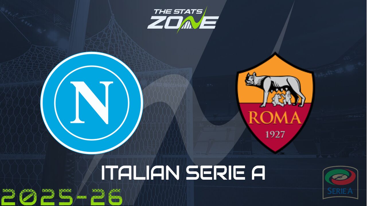 Napoli vs Roma Preview & Prediction