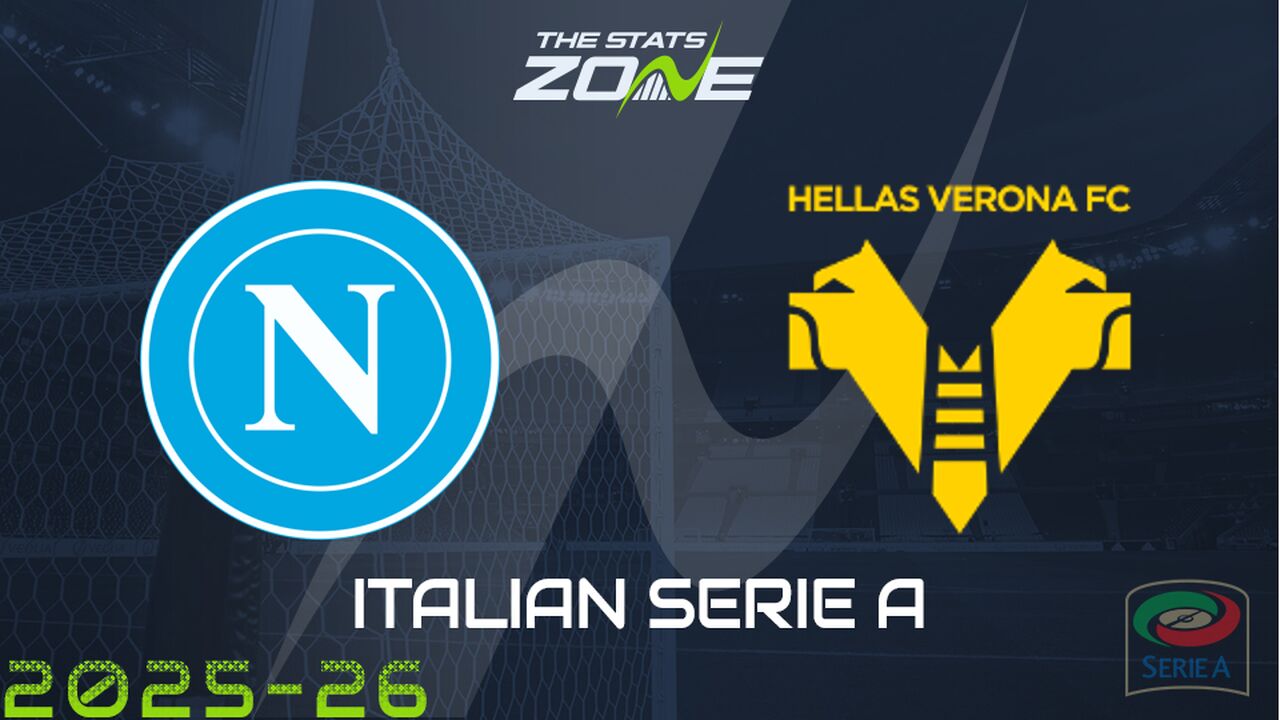 Napoli vs Hellas Verona Preview: Team News & Prediction