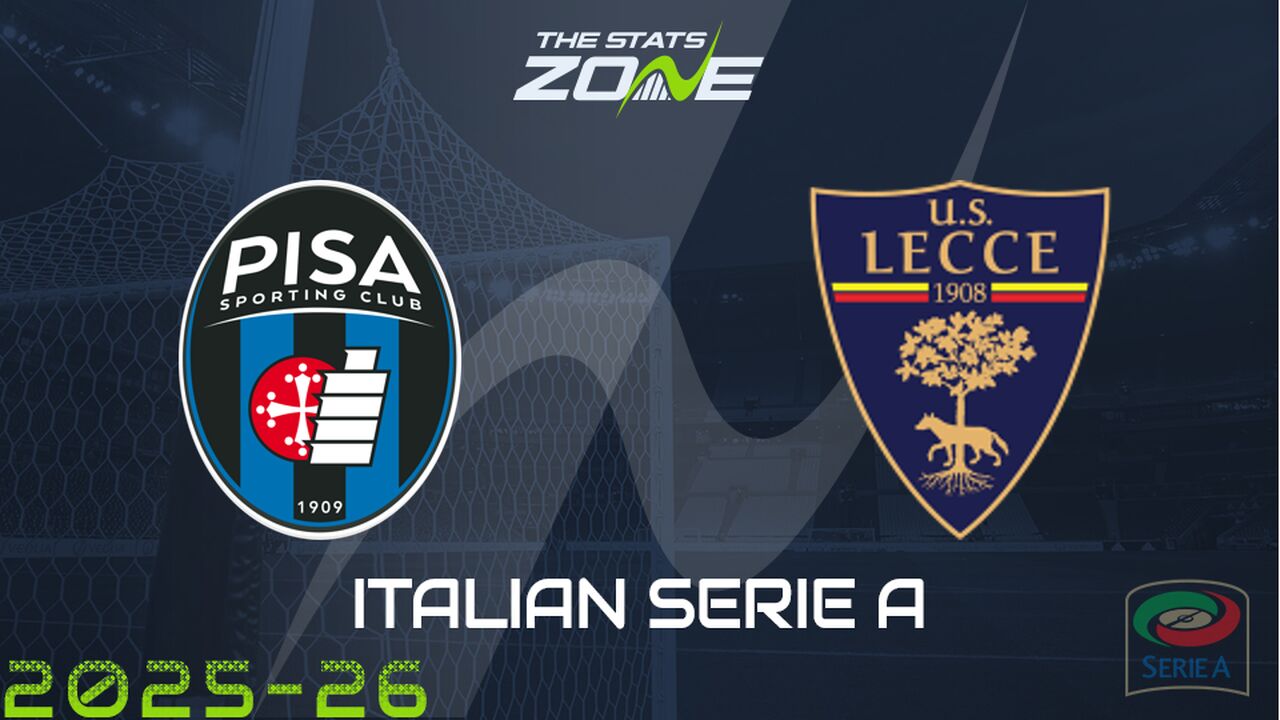 Pisa vs Lecce Preview: Team News & Prediction
