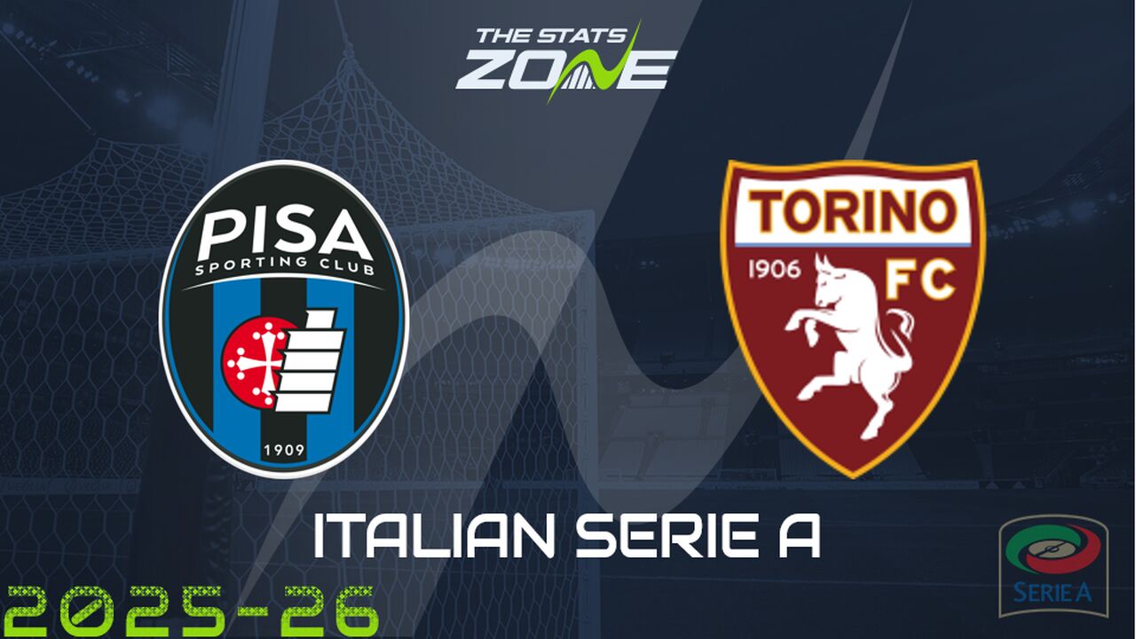 Pisa vs Torino Preview: Team News & Prediction