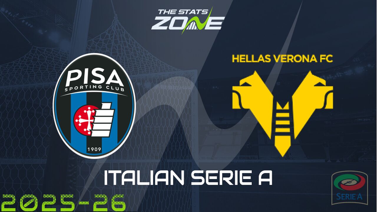 Pisa vs Hellas Verona Preview: Team News & Prediction