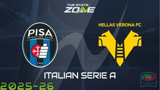 Pisa vs Hellas Verona Preview: Team News & Prediction