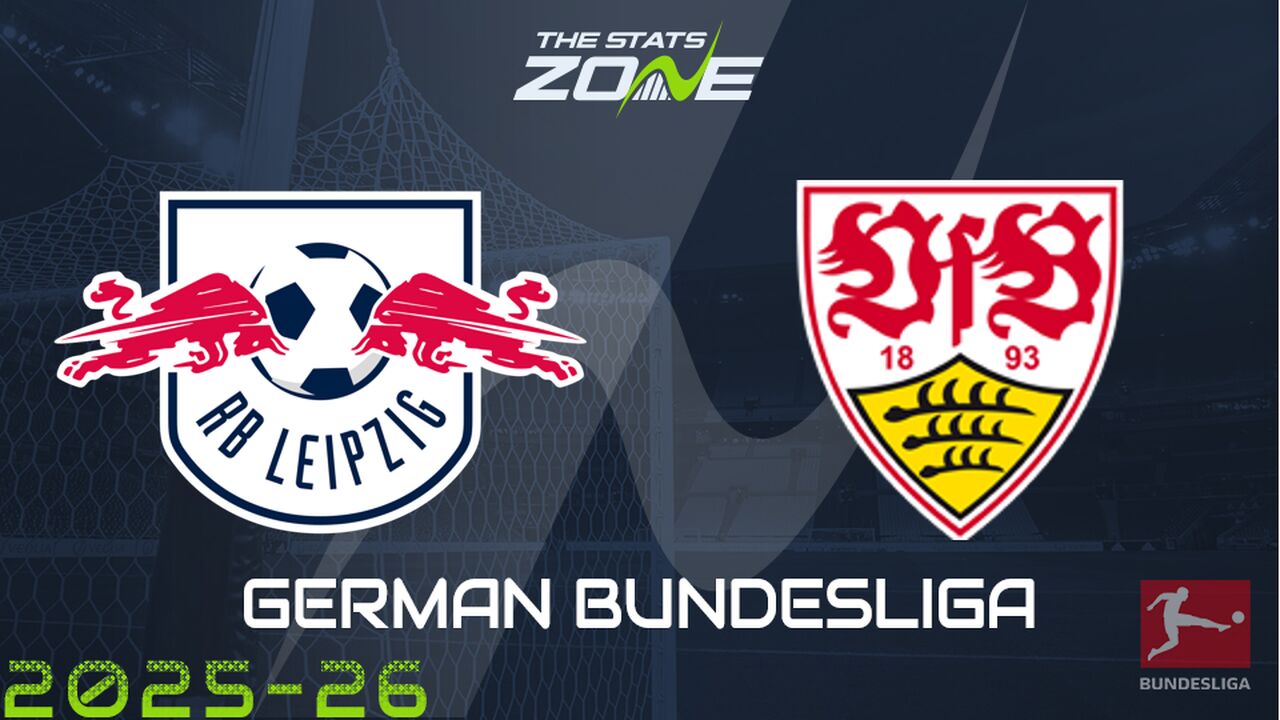 RB Leipzig vs Stuttgart Preview: Team News & Prediction