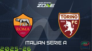 Roma vs Torino Preview: Team News & Prediction
