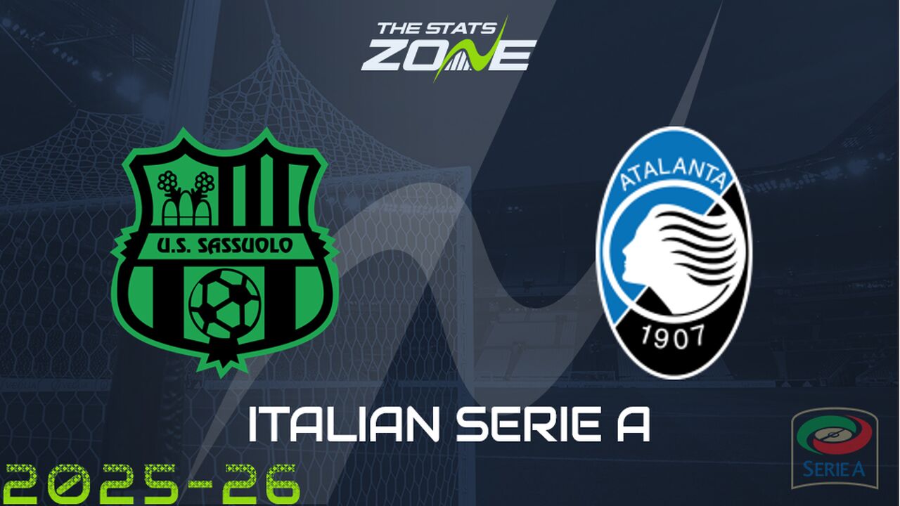 Sassuolo vs Atalanta Preview: Team News & Prediction