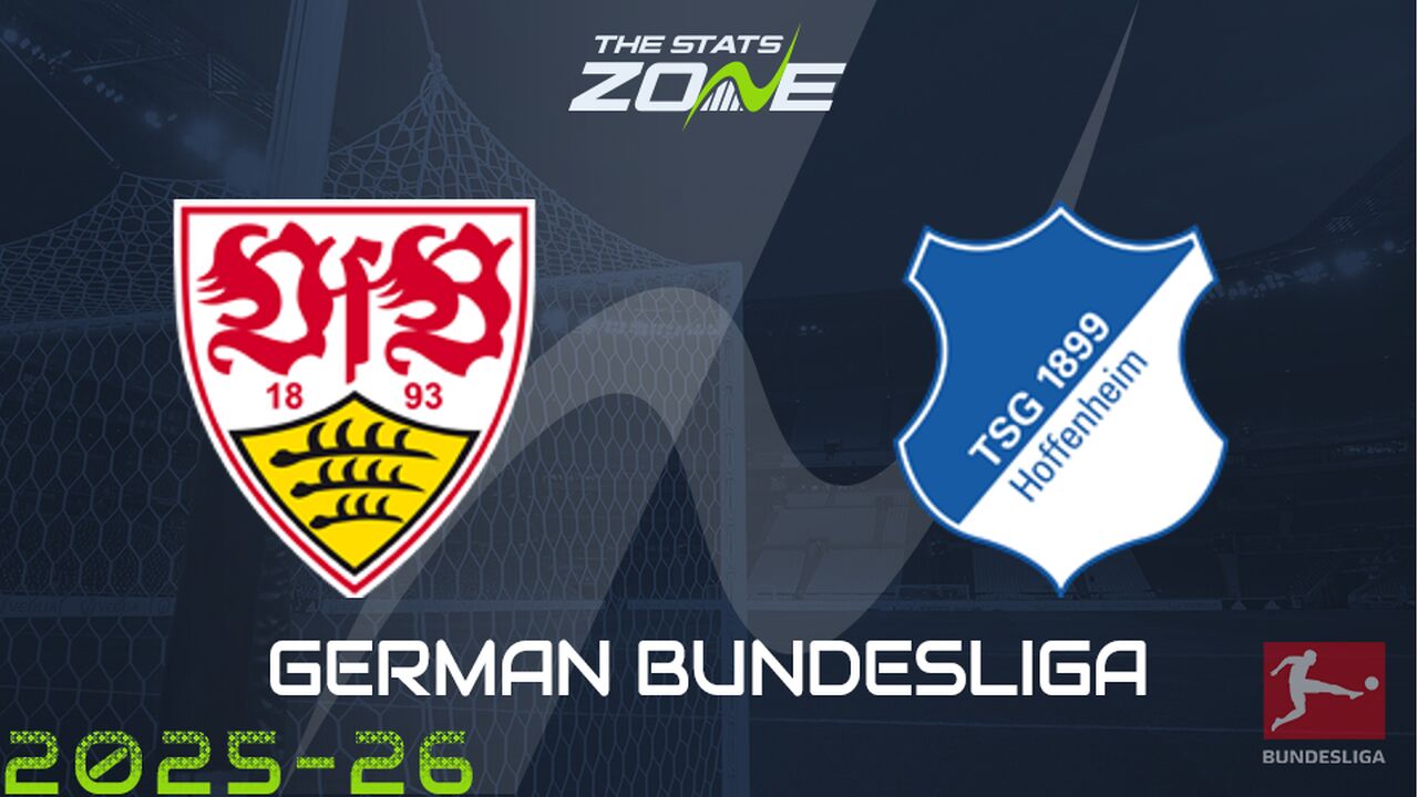 Stuttgart vs Hoffenheim Preview: Team News & Prediction