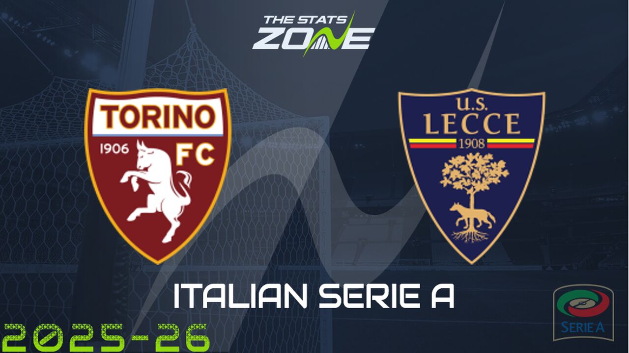 Torino vs Lecce Preview: Team News & Prediction