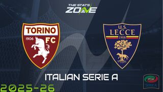 Torino vs Lecce Preview: Team News & Prediction
