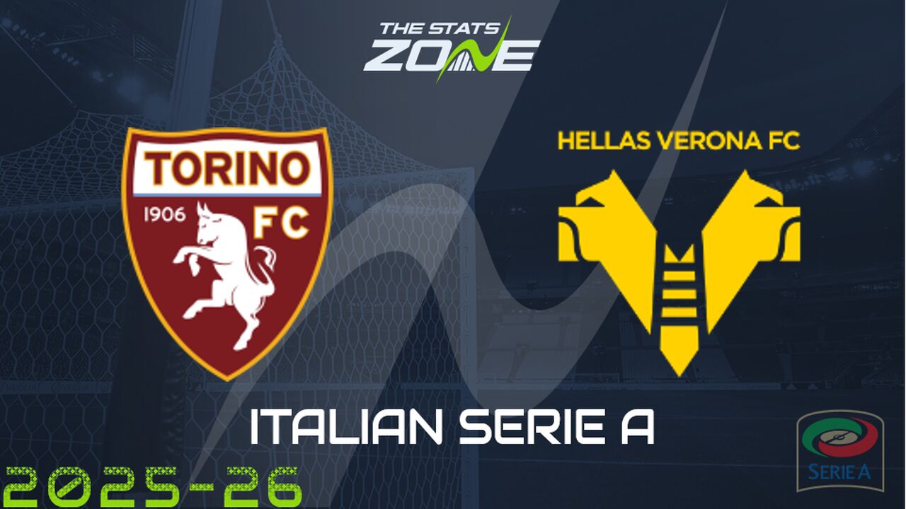 Torino vs Hellas Verona Preview: Team News & Prediction