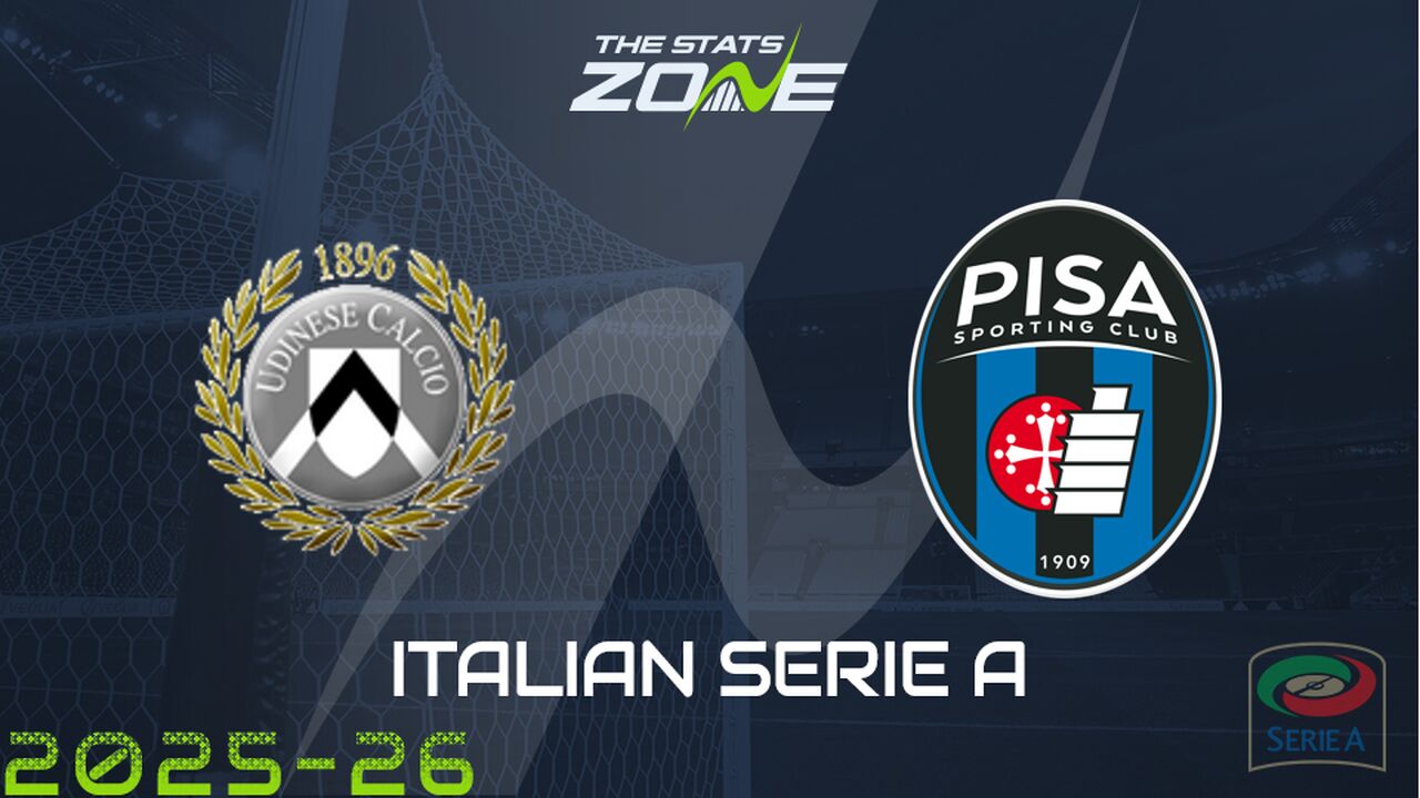Udinese vs Pisa Preview: Team News & Prediction