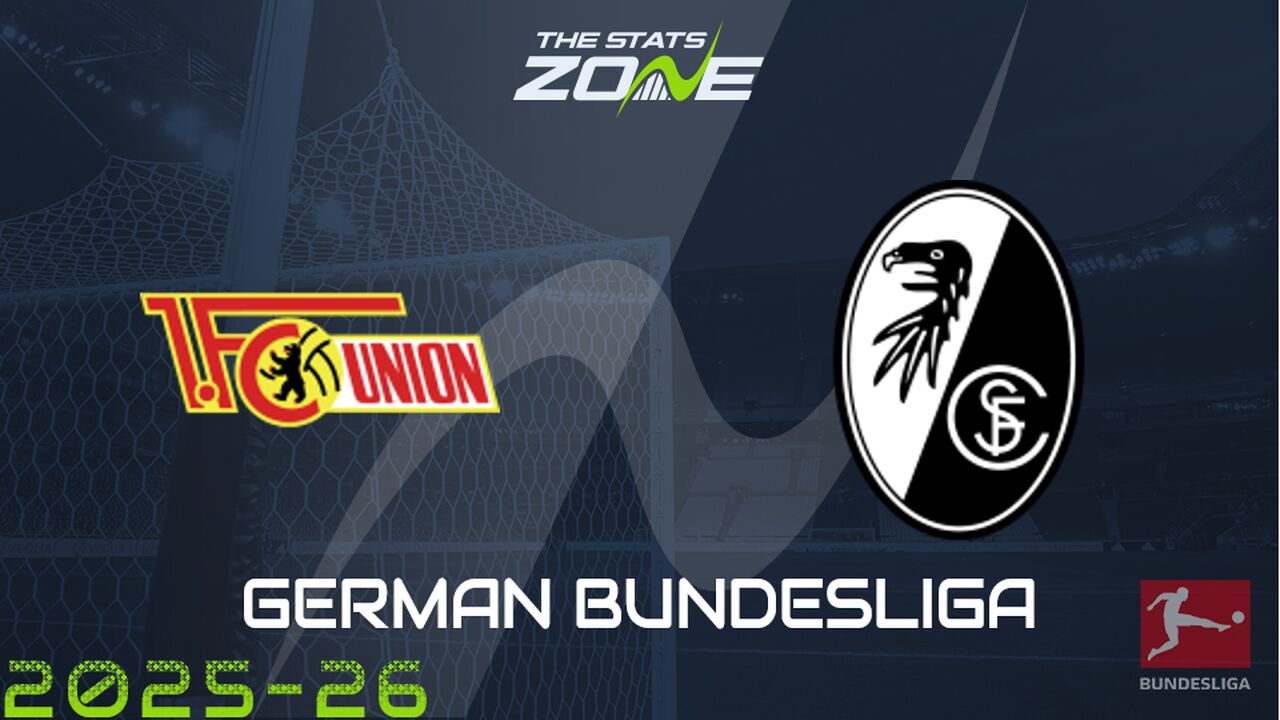 Union Berlin vs Freiburg Preview: Team News & Prediction