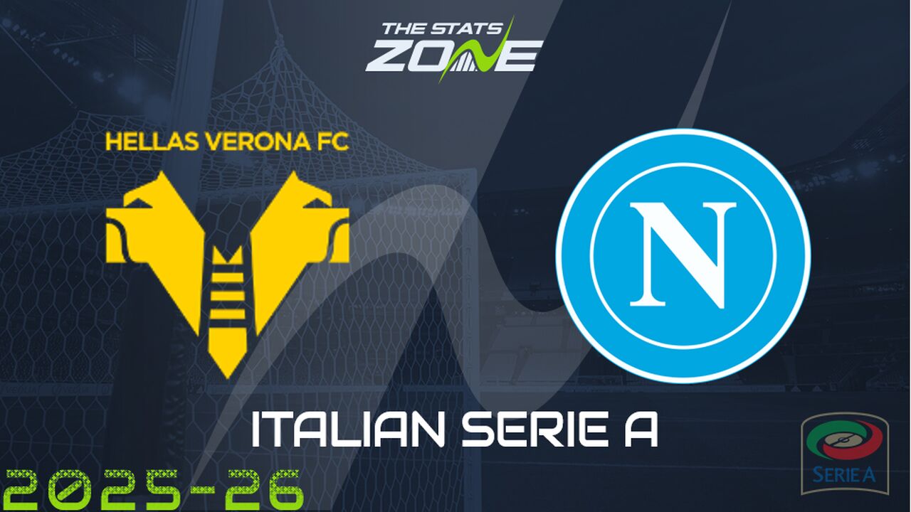 Hellas Verona vs Napoli Preview: Team News & Prediction