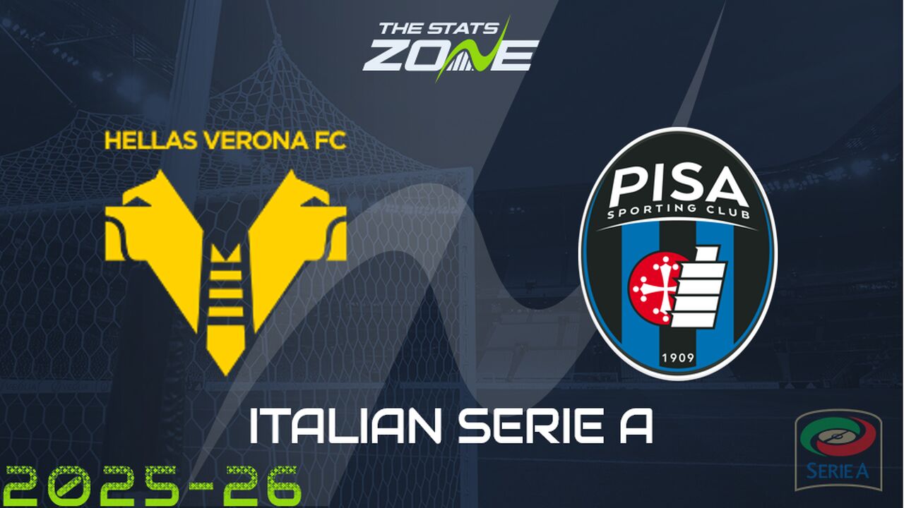 Hellas Verona vs Pisa Preview: Team News & Prediction