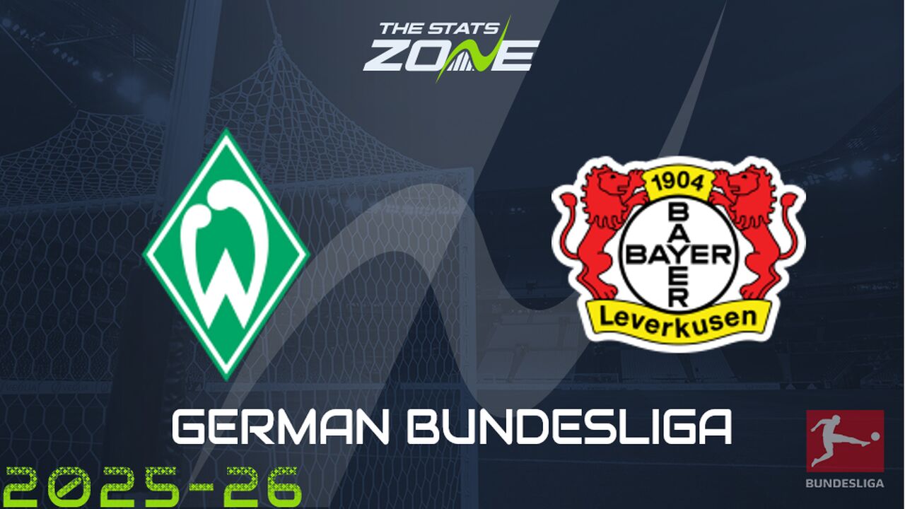 Werder Bremen vs Bayer Leverkusen Preview: Team News & Prediction