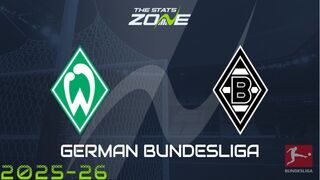 Werder Bremen vs Borussia Monchengladbach Preview: Team News & Prediction