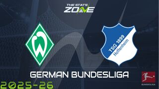 Werder Bremen vs Hoffenheim Preview: Team News & Prediction