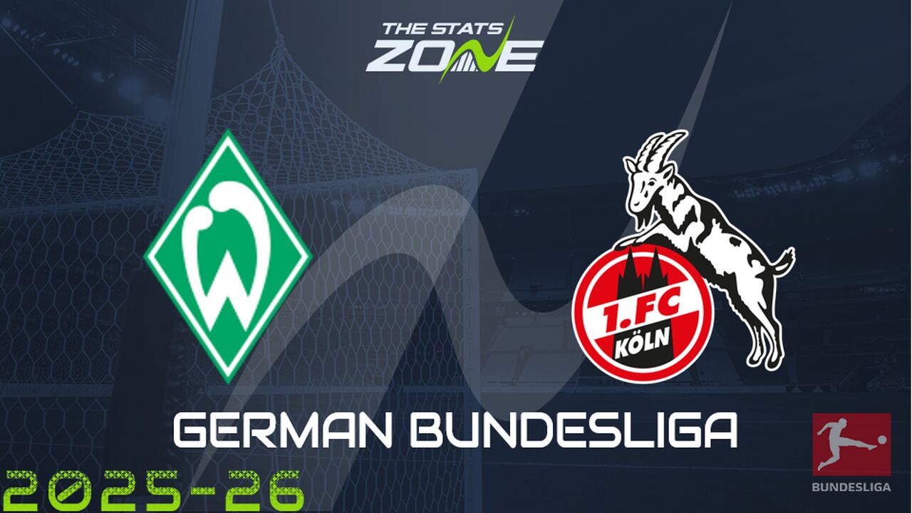 Werder Bremen vs FC Cologne Preview: Team News & Prediction