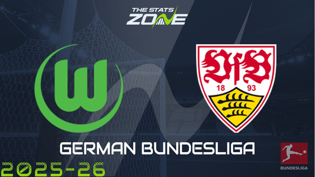 Wolfsburg vs Stuttgart Preview: Team News & Prediction
