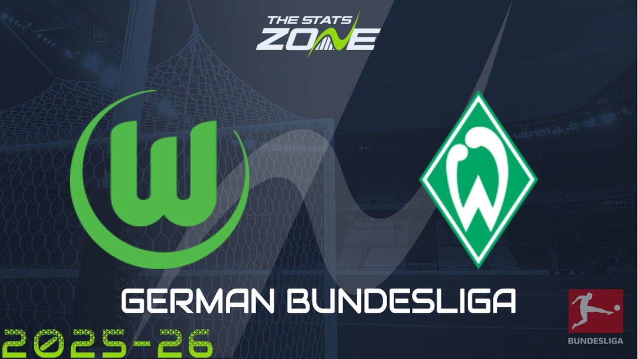 Wolfsburg vs Werder Bremen Preview: Team News & Prediction