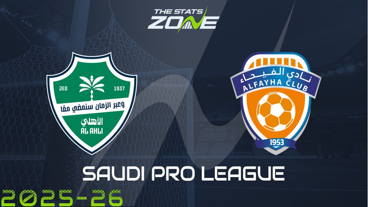 Al Ahli vs Al Fayha Preview & Prediction