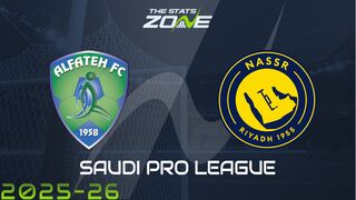 Al Fateh vs Al Nassr Preview & Prediction