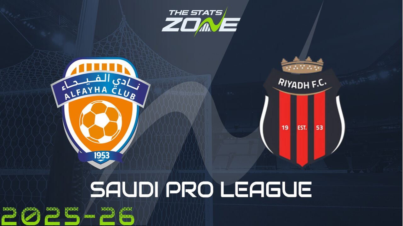 Al Fayha vs Al Riyadh Preview & Prediction